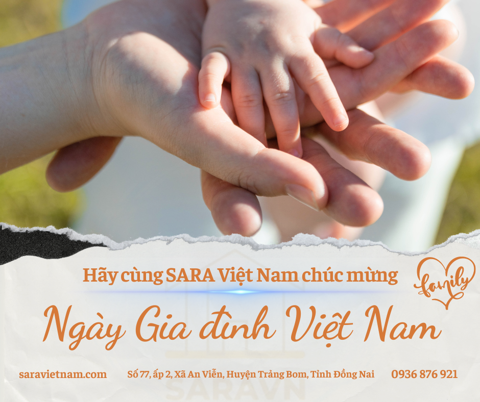 SARA VIệt Nam - Mang yêu thương gắn kết với gia đình Việt