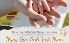 SARA Việt Nam - Mang yêu thương về nhà, gắn kết từng khoảnh khắc gia đình